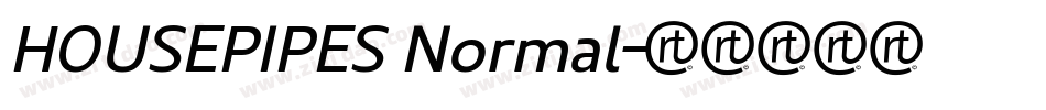 HOUSEPIPES Normal字体转换